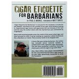 Cigar Etiquette for Barbarians