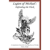 Legion of Michael: Defending the Flock
