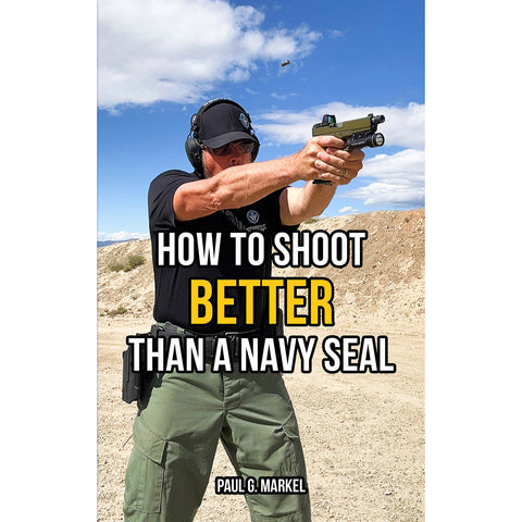 How to Shoot Better than a Navy Seal