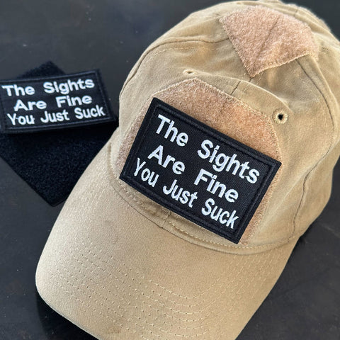 "The Sights are Fine" Patch [PRE-ORDER] - Limited Restock